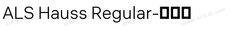 ALS Hauss Regular字体转换